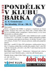 <br/>PONDĚLKY V KLUBU BÁRKA březen 2012