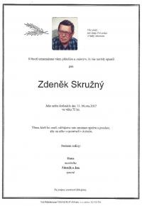 Zdeněk Skružný 31.07.1941 * – 13.3.2017 †